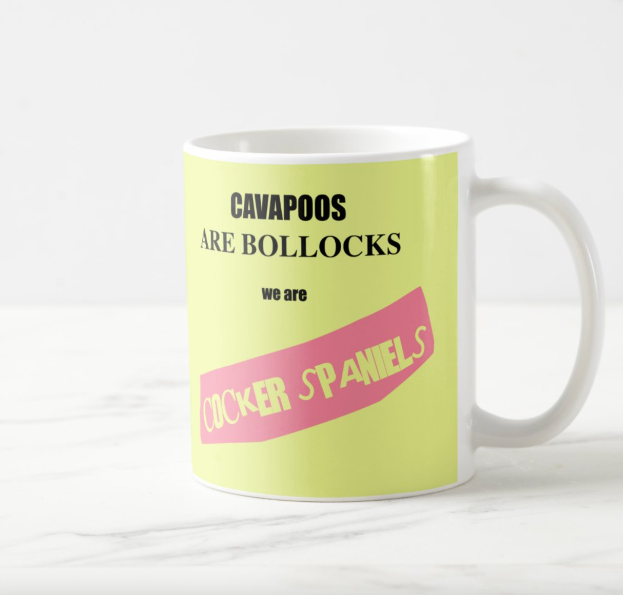 Funny Cocker Spaniel Mug - Cavapoos are Bollocks